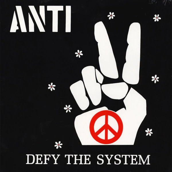 ANTI - I Don't Want To Die In Your War | Vinyl