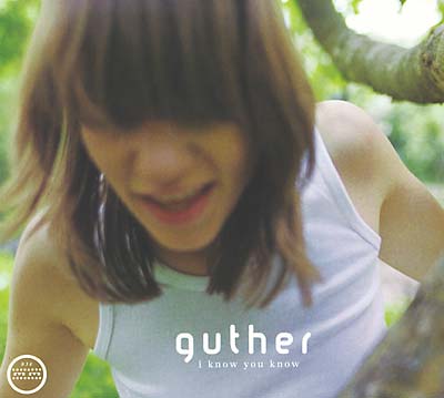 GUTHER - I Know You Know | CD