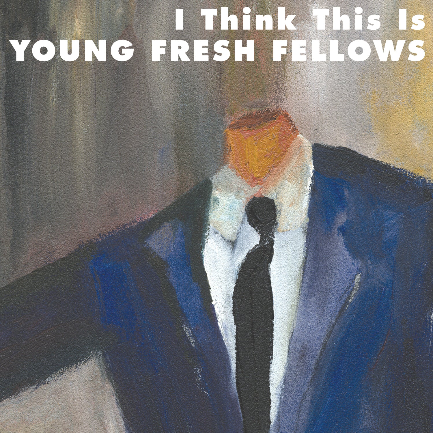 Young Fresh Fellows - I Think This Is | CD