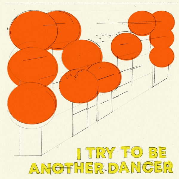 Another Dancer | I Try To Be Another Dancer | Vinyl