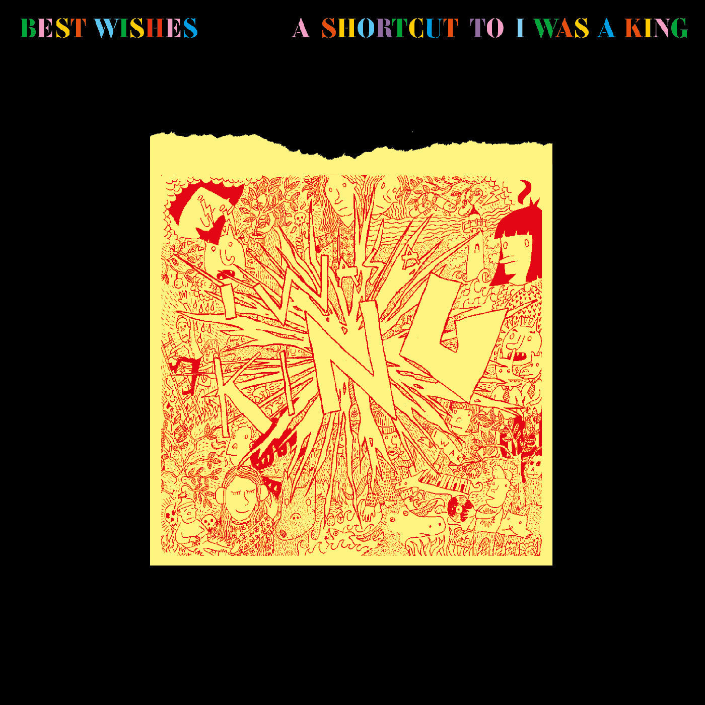 I Was A King - Best Wishes - A Shortcut To I Was A King | Vinyl