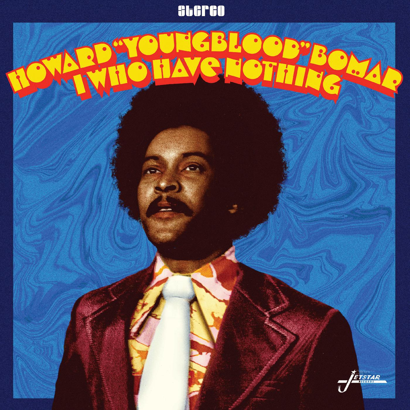 Howard Bomar - I Who Have Nothing | Vinyl