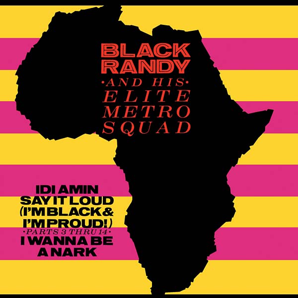 BLACK RANDY & THE ELITE METRO SQUAD - Idi Amin | Vinyl
