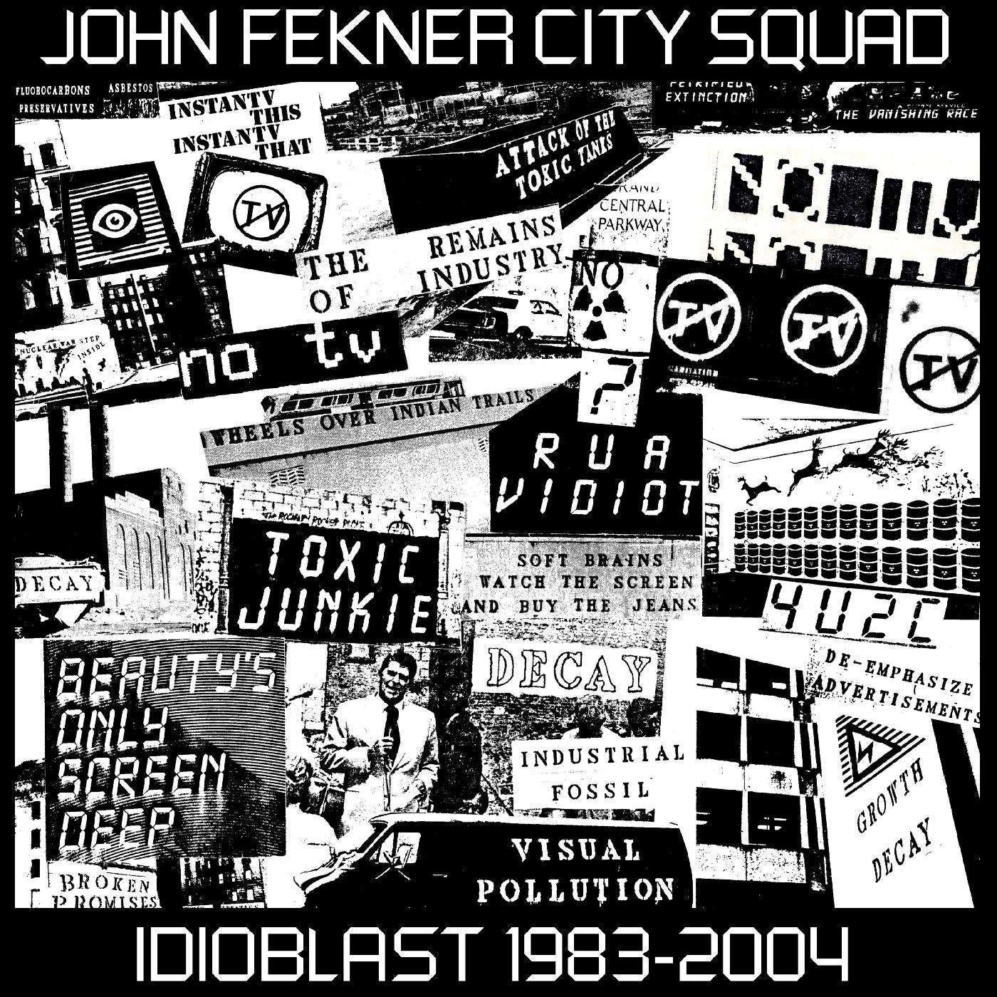John City Squad Fekner | Idioblast 1983-2004 | Vinyl