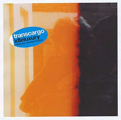 TRANSCARGO - Idle Luxury | CD