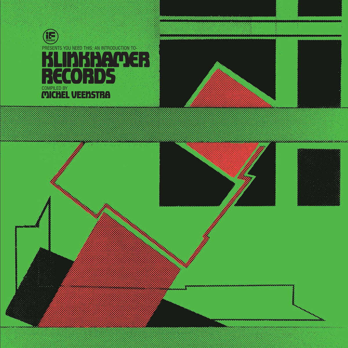 Various Artists - If Music Presents You Need This: Klinkhamer Records | Vinyl