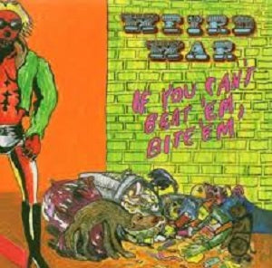 Weird War - If You Can't Beat 'Em, Bite 'Em | CD