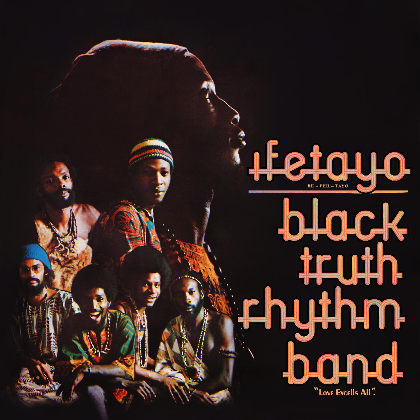 Black Truth Rhythm Band - Ifetayo (Love Excels All) [Remastered] | Vinyl