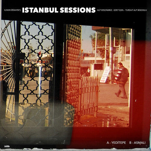 Ilhan Ersahin - Istanbul Sessions: Yeditepe B/W Asmali [7"] | Vinyl