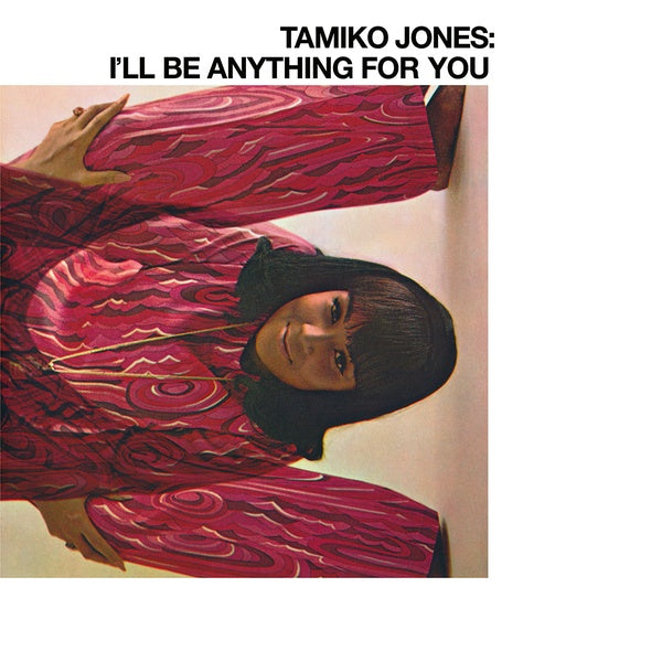 TAMIKO JONES - I'll Be Anything For You | Vinyl