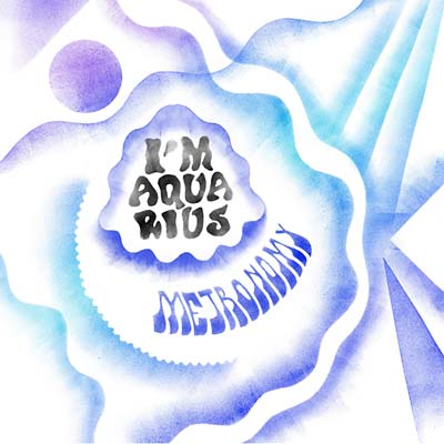 METRONOMY | I'm Aquarius | Vinyl