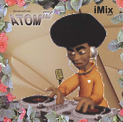 ATOM TM - iMIX miniLP | CD