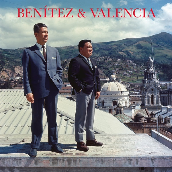 BENITEZ & VALENCIA - Impossible Love Songs From Sixties Quito | Vinyl