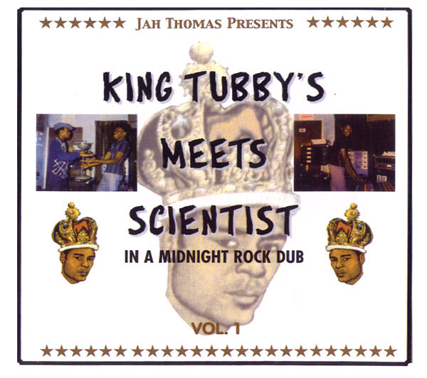 JAH THOMAS PRESENTS KING TUBBY'S MEETS SCIENTIST - In A Midnight Rock Dub Vol. 1 | CD