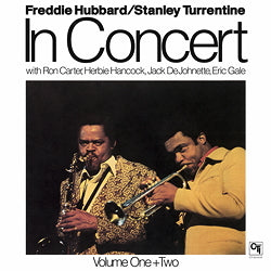 Freddie Hubbard, Stanley Turrentine - In Concert Volume One & Two | Vinyl
