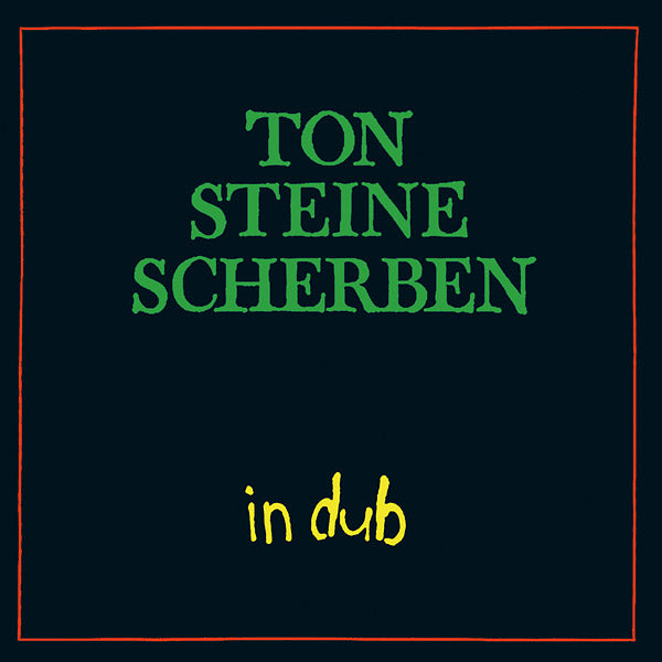 TON STEINE SCHERBEN - In Dub | Vinyl