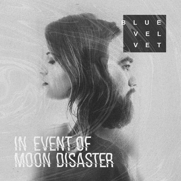 BLUE VELVET - In Event of Moon Disaster | Vinyl