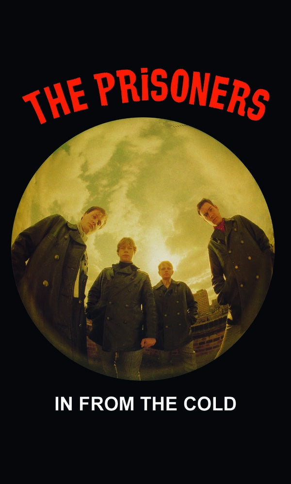 THE PRISONERS - In from the Cold | Cassette