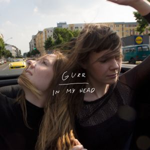 Gurr | In My Head (GREEN VINYL) | Vinyl