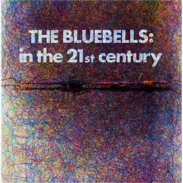 The Bluebells - In The 21st Century (RED VINYL) | Vinyl