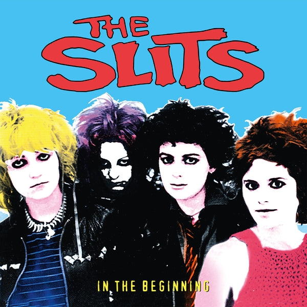 THE SLITS - In The Beginning | CD