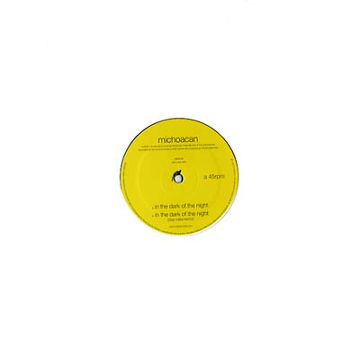 MICHOACAN - In The Dark Of The Night | Vinyl