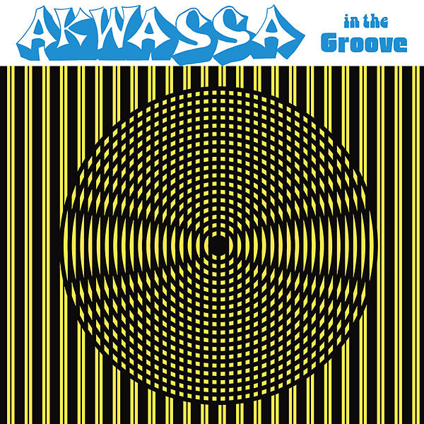 AKWASSA - In The Groove | Vinyl