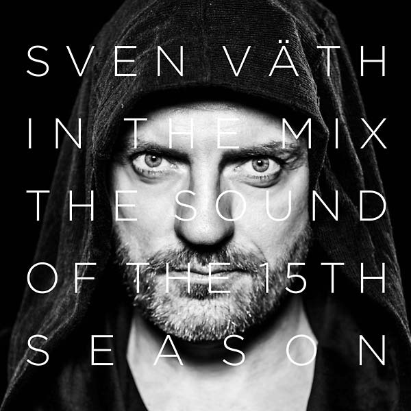 SVEN VATH - In the Mix: The Sound of the Fifteenth Season | CD