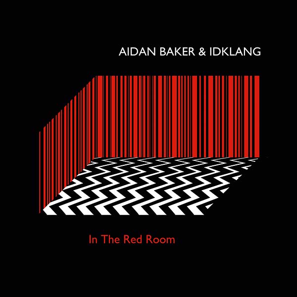 AIDAN BAKER & IDKLANG - In The Red Room | Vinyl