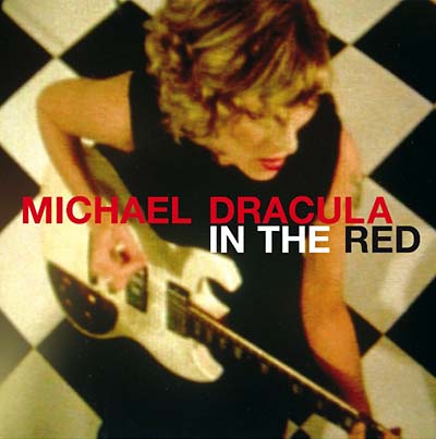 MICHAEL DRACULA - In The Red | CD