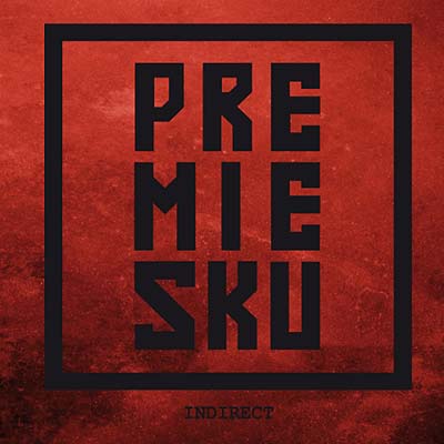 PREMIESKU - Indirect | CD