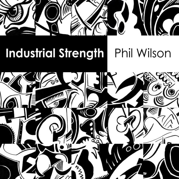Phil Wilson - Industrial Strength (2x7") | Vinyl