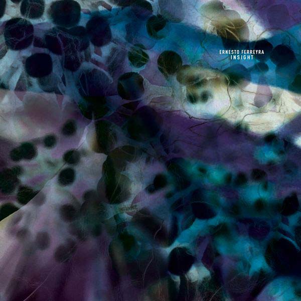ERNESTO FERREYRA - Insight | Vinyl
