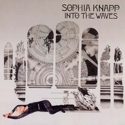 SOPHIA KNAPP - Into The Waves | Vinyl