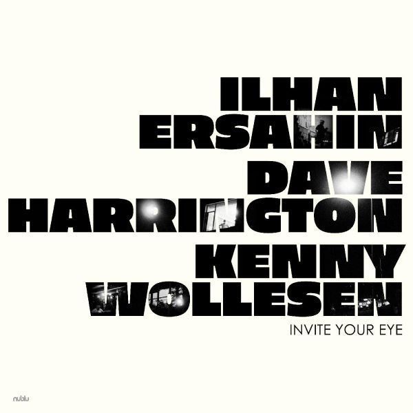 Ilhan Ersahin | Invite Your Eye | Vinyl