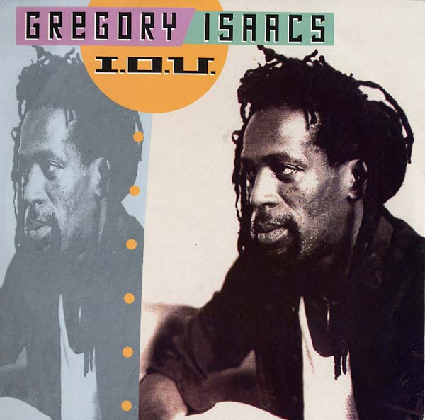 GREGORY ISAACS - I.O.U. | Vinyl