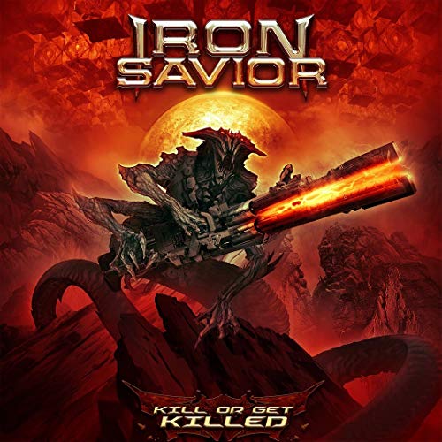 Iron Savior - Kill Or Get Killed (Digipack Packaging) | CD