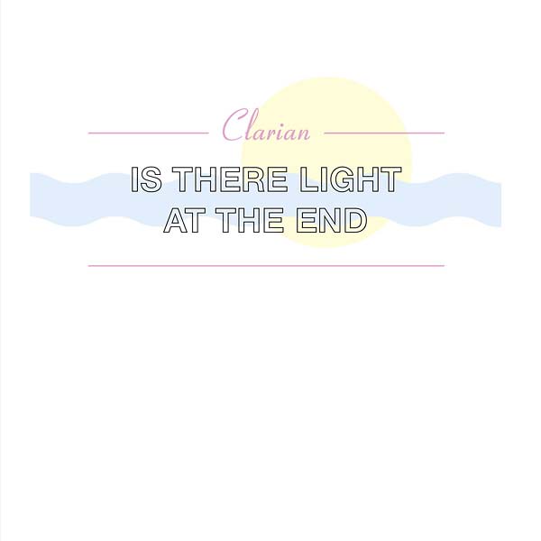 CLARIAN - Is There Light at the End | Vinyl