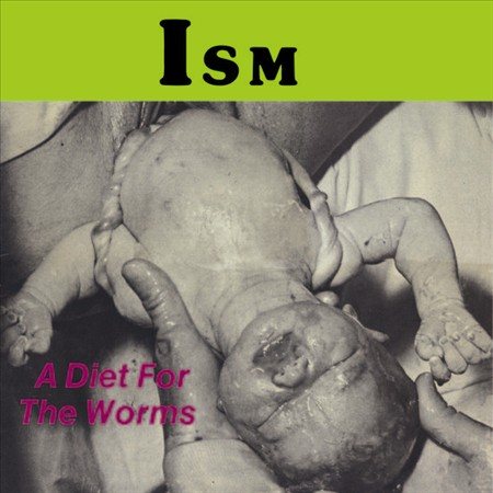 Ism - A DIET FOR THE WORMS | Vinyl