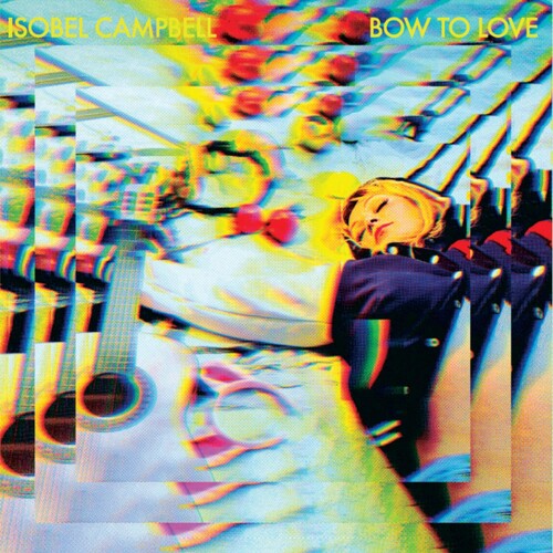 Isobell Campbell | Bow To Love (Colored Vinyl, Solid Yellow, 140 Gram Vinyl) | Vinyl