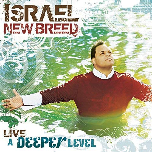 Israel & New Breed - A Deeper Level | CD