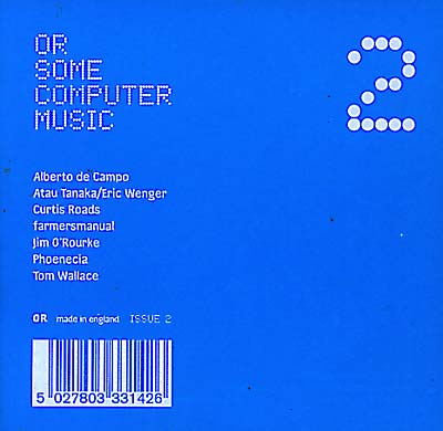 OR SOME COMPUTER MUSIC - Issue 2 | CD