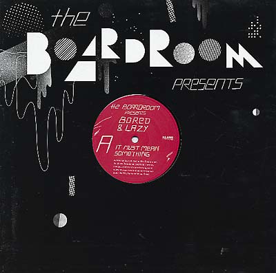 BORED & LAZY - It Must Mean Something/The Expert | Vinyl