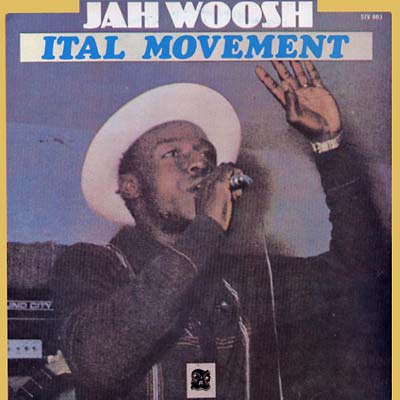 JAH WOOSH - Ital Movement | Vinyl