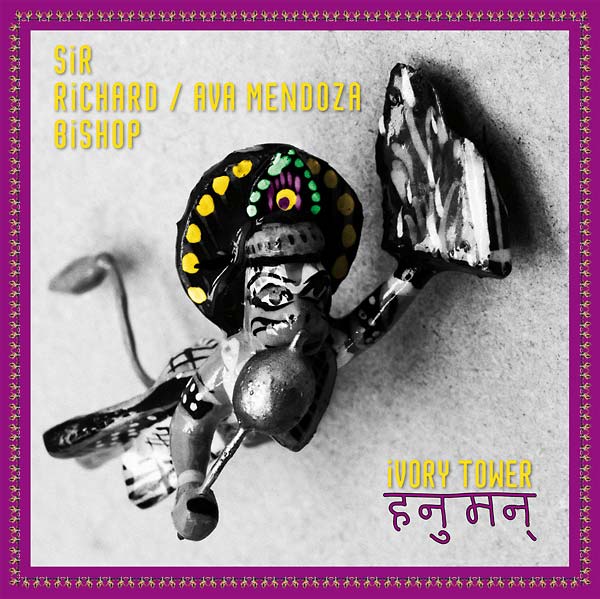 SIR RICHARD BISHOP/AVA MENDOZA - Ivory Tower (Hanuman) | Vinyl