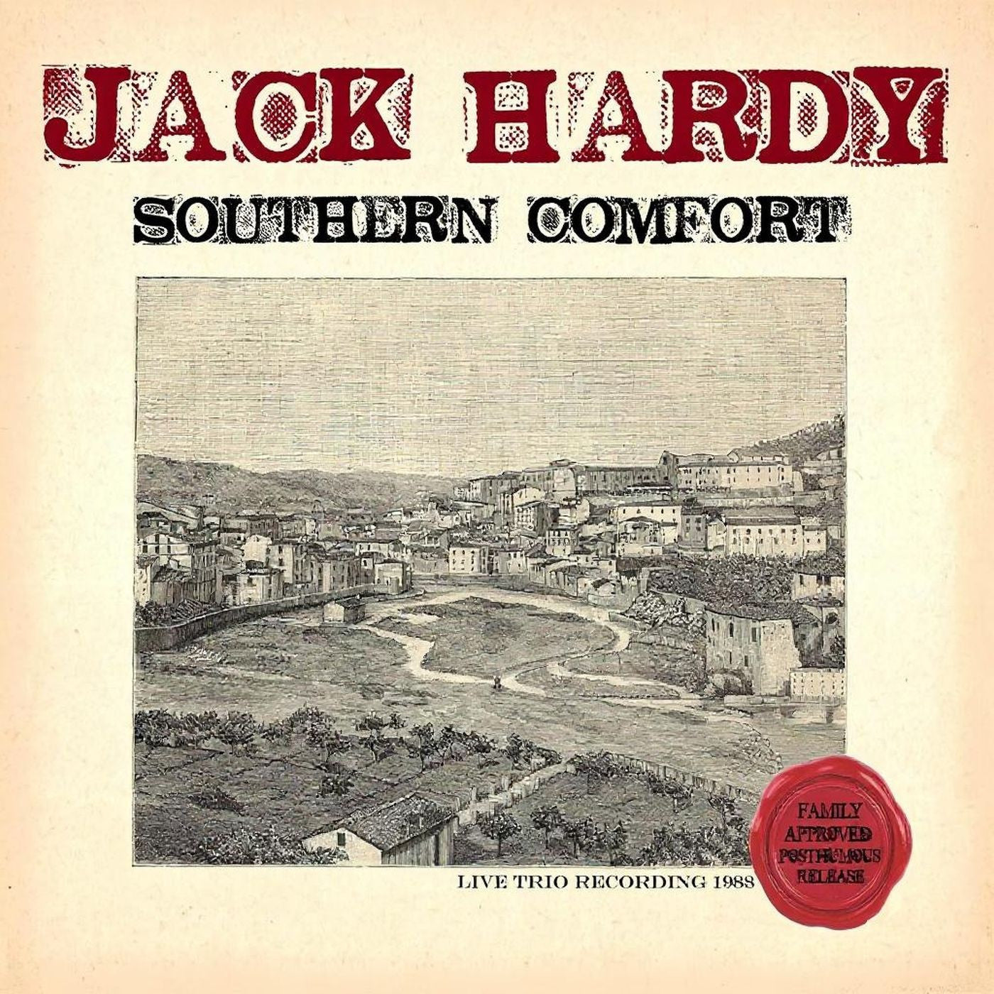 Jack Hardy - Southern Comfort | CD