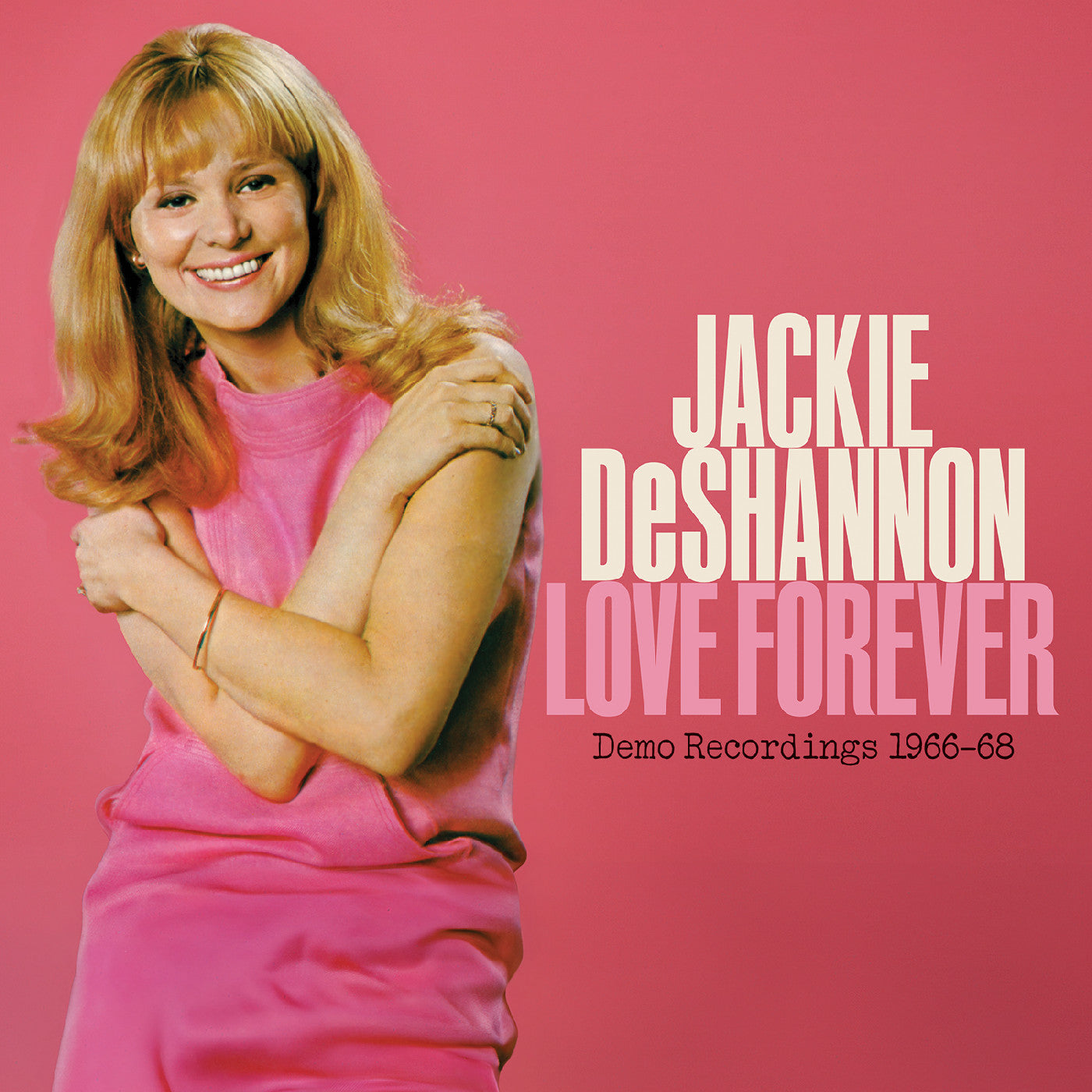 Jackie Deshannon - Love Forever--Demo Recordings 1966-`1968 | CD