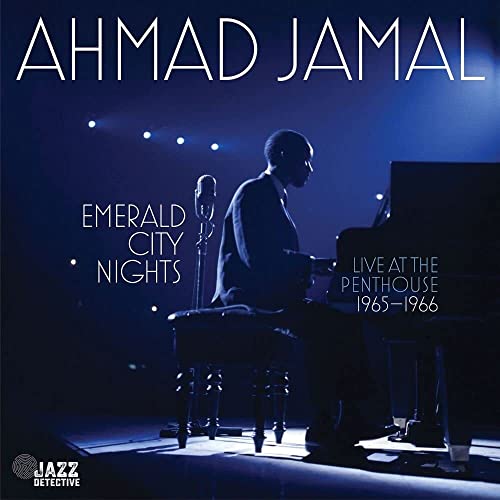 Jamal, Ahmad - Emerald City Nights: Live At The Penthouse (1965-1966) (RSD11.25.22) | Vinyl