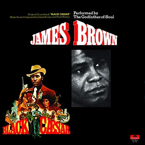James Brown - Black Caesar (Original Motion Picture Soundtrack) [LP] | Vinyl