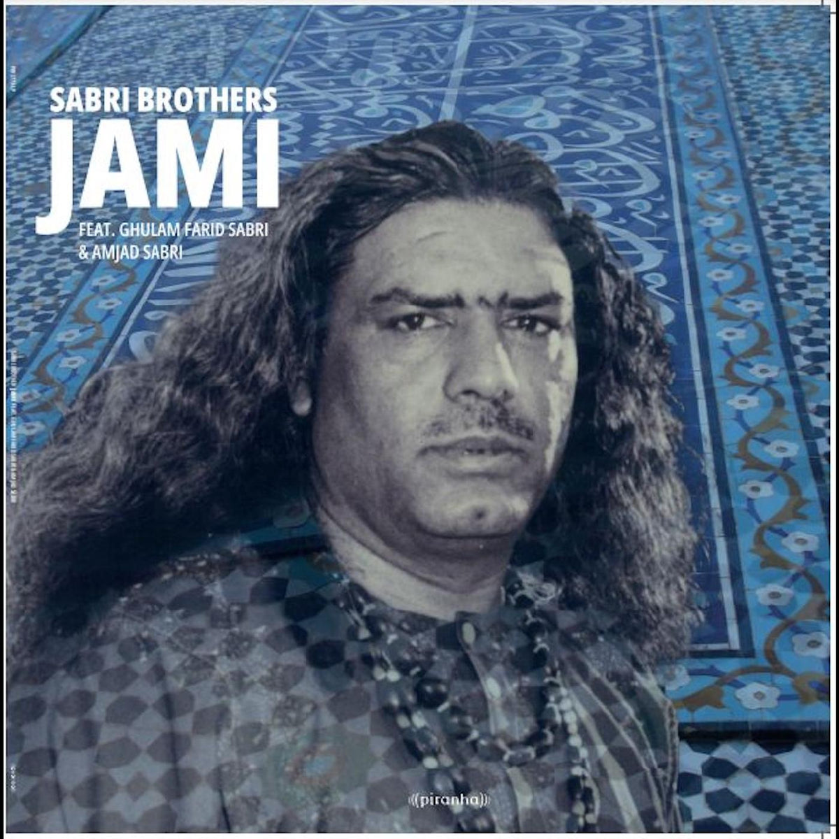 Sabri Brothers - JAMI | Vinyl